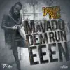 Mavado - Dem Run Eeen - Single